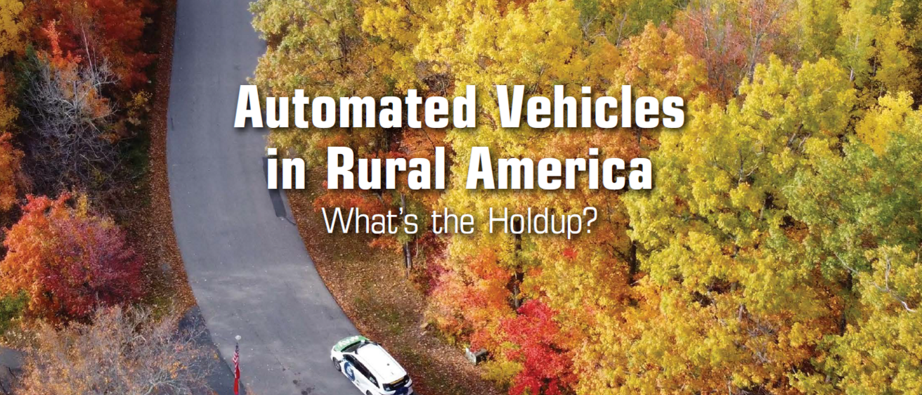 AVs in Rural America: What's the Holdup?